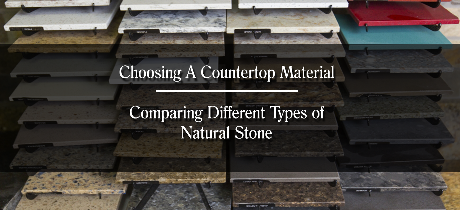 Comparing Natural Stone Countertops Kitchen Remodeler